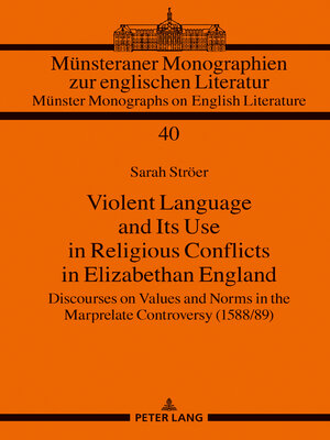 cover image of Violent Language and Its Use in Religious Conflicts in Elizabethan England